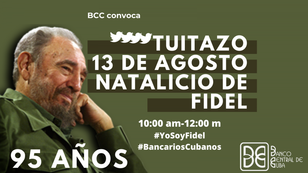 Imagen relacionada con la noticia :Banco Central de Cuba convoca a participar en Tuitazo en homenaje a Fidel